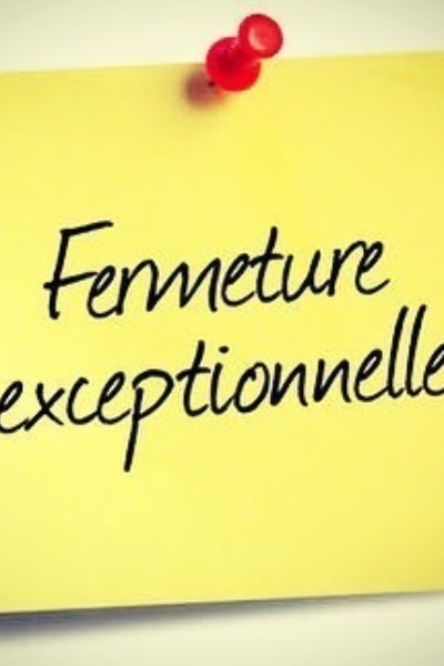 Fermeture exceptionnelle du bureau vendredi 15 mai 2026